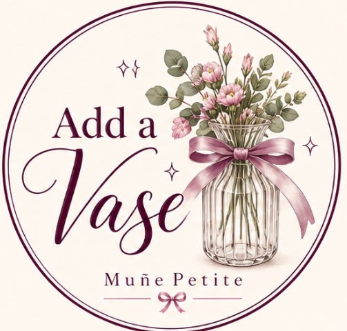 Add a Vase